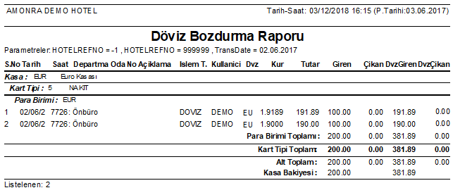 OnKasa_Raporlar_Doviz_Bozdurma_Raporu_Rapor