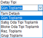 Resepsiyon Raporlari KonaklamaDetayRaporuComboBox.PNG