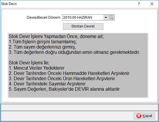 Ay_Sonu_Devri_Donem_Secimi