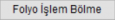 FolyoIslemBolme Buton.PNG